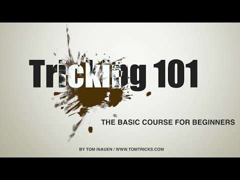 Kick & Flip Yourself! The Tricking Course For Beginners