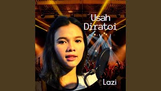 Download Lagu Usah Diratoi Download Lagu Usah Diratoi