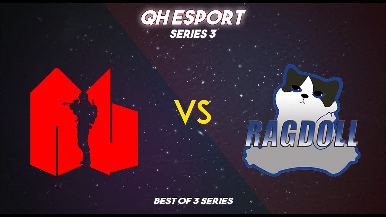 Army Geniuses VS Ragdoll (Best of 3) | QH Sport Series 3