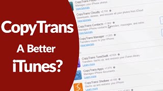 A Better iTunes Alternative Software for PC Users? - CopyTrans Demo and Review