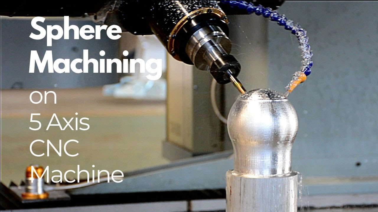 Aluminum Sphere Machining on 5 Axis CNC Router Machine OMNICNC YouTube