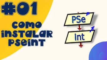 #01 Tutorial Pseint: Como Instalar P-seint 2021 en Windows