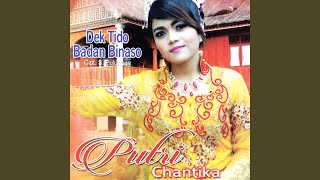 Dek Tido Badan Binaso