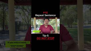 PTE Repeat Sentence: Don’t Stop