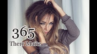 Therr Maitz - 365 (Luxesonix Remix)