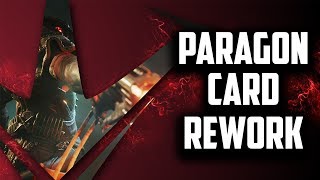 Paragon Card Rework - Card Points Removed Ward Affinity Changes
