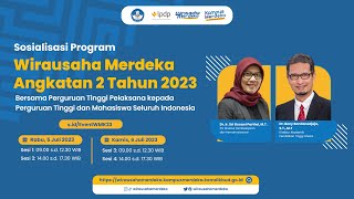 SOSIALISASI PROGRAM WIRAUSAHA MERDEKA ANGKATAN 2 PERGURUAN TINGGI Sesi 2