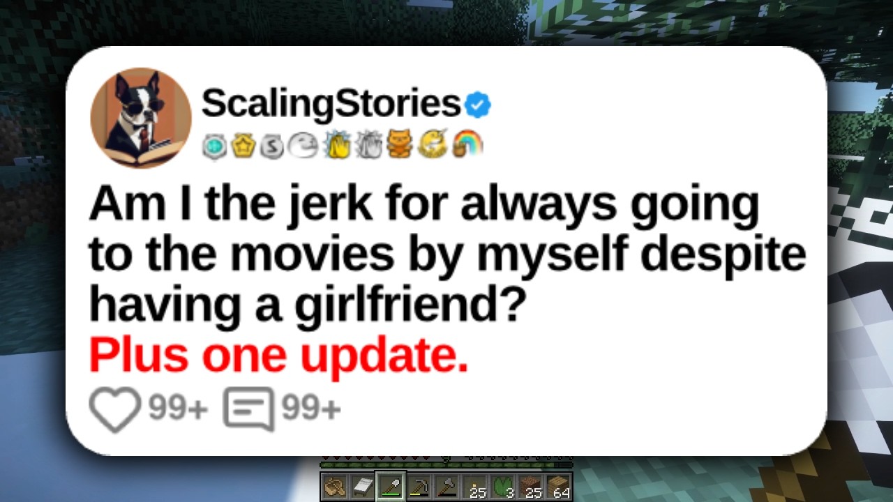 AITAH for Always Going to the Movies by Myself Despite Having a Girlfriend | Reddit Stories