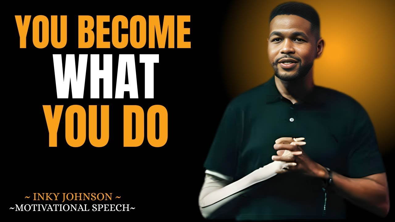 What You Do Daily Is What You Become – Inky Johnson