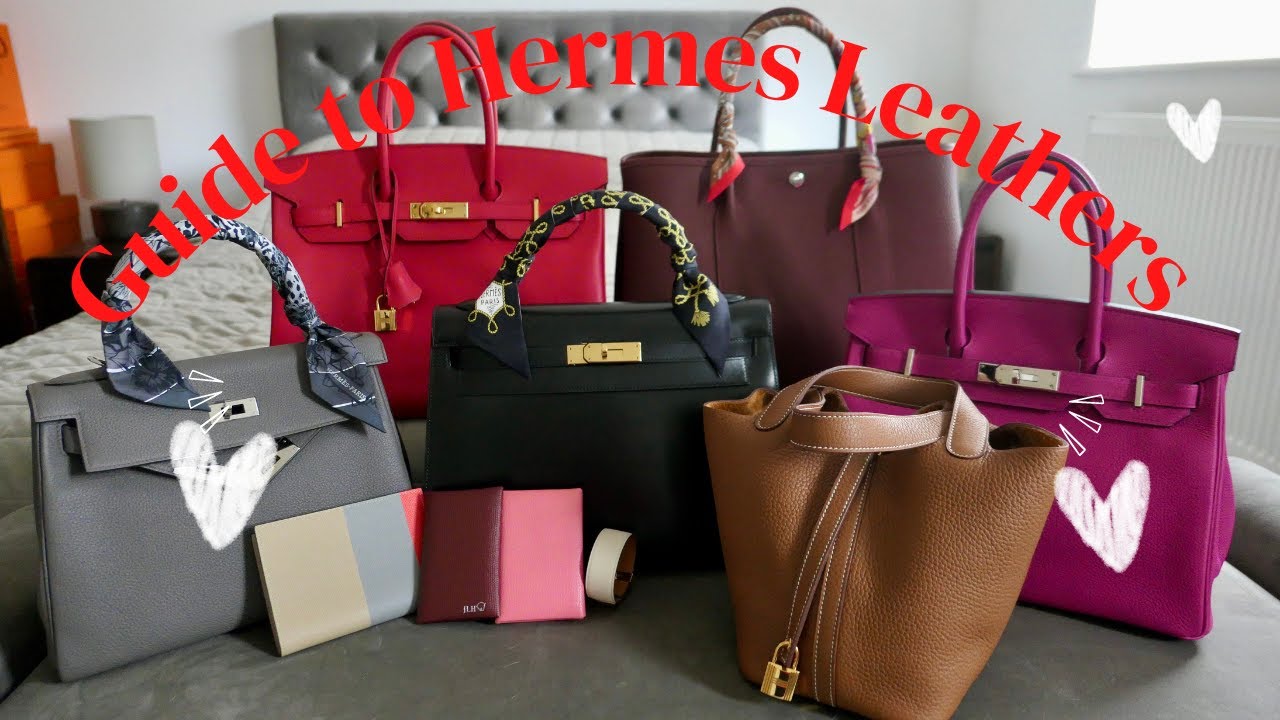 HERMES LEATHER GUIDE 2021: Togo, Clemence, Epsom, Swift, Barenia