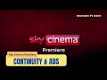 Sky Cinema Premiere UK Continuity Ads 06 09 2024 