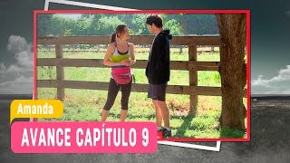 Amanda - Avance Capítulo 9