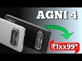 Lava Agni 4 Full Details – Massive Upgrade from Agni 3! 🔥