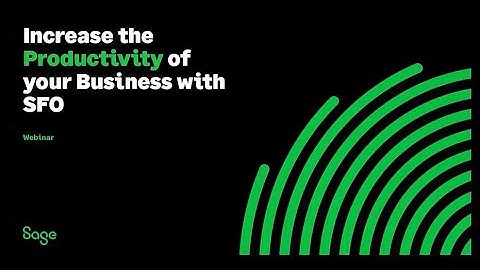 Sage ISV: Sage Field Operations: Sage 300 Users - Increase Your Business