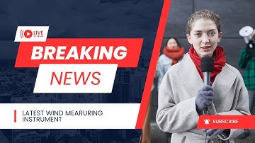 Wind Measuring Devices You Must Know: From Cup Anemometers to Sonic!