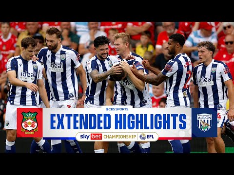 Wrexham vs. West Bromwich Albion: Extended Highlights | EFL Championship | CBS Sports Golazo