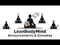 Leanbodymind update and giveaway