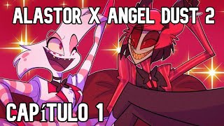 Alastor x Angel Dust 2 Cap 1 | Cómic yaoi