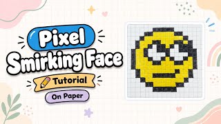 Easy Pixel Smirking Face emoji 😏Drawing on Grid Paper | Step-by-Step Tutorial #pixelart #tutorial 