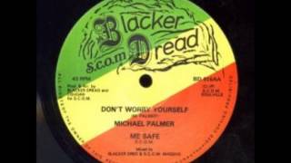 Michael Palmer - Don't Worry Yourself