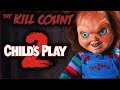 Child's Play 2 (1990) KILL COUNT