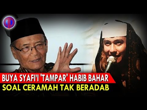 Jedarr! Buya Syafi’i &#;Tmpr&#; Habib Bahar! Soal Ceramah Tak Beradab Jedarr! Buya Syafi’i &#;Tmpr&#; Habib Bahar! Soal Ceramah Tak Beradab