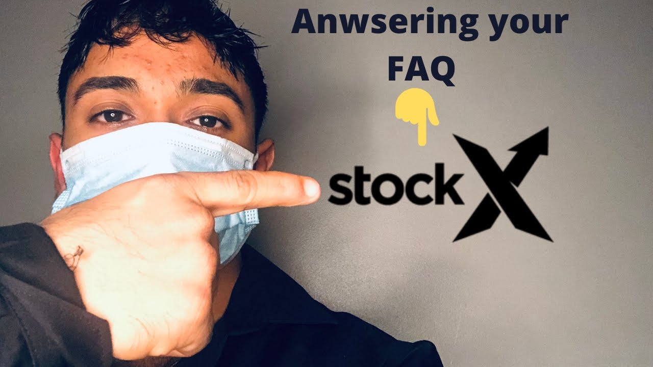 StockX FAQ Answering your questions *must watch* YouTube