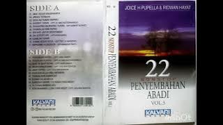 22 Nonstop Penyembahan Abadi Vol. 3 | Joice H. Pupella, Ridwan Hayat | 2001