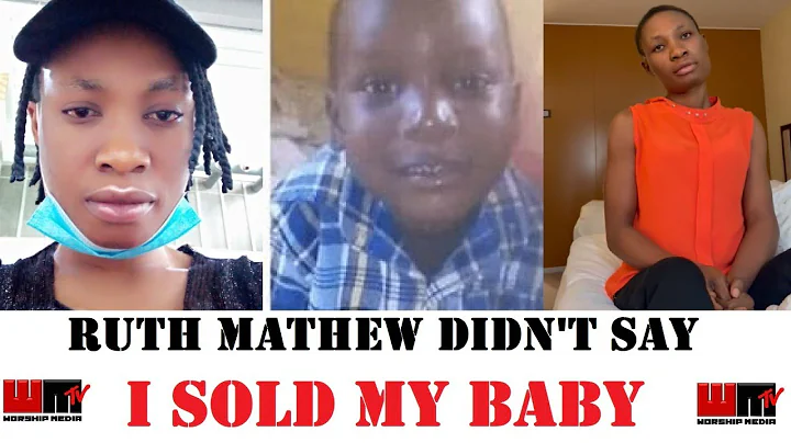 RUTH MATHEW DIDN'T SAY I SOLD MY BABY