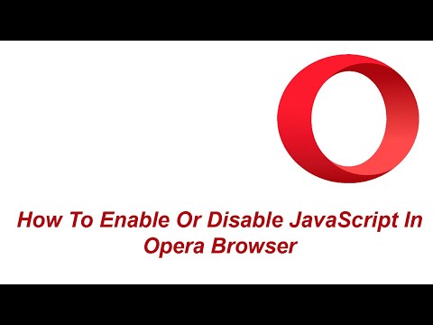 How To Enable Or Disable JavaScript In Opera Browser