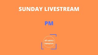 ASH Church Online Sunday 22 March 2026 4.30pm