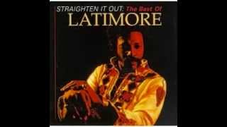 Lets Straighten It Out Latimore Sanis Playlist