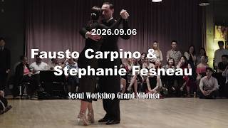 [ Tango ] 2026.09.06 - Fausto Carpino & Stephanie Fesneau - Show No.5