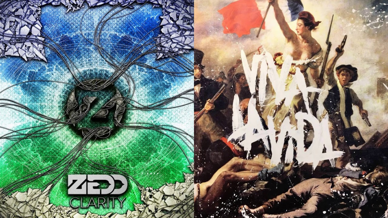 Zedd, Foxes, Coldplay-Clarity la Vida (Viva la Vida/Clarity Mash-Up)