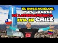 VENEZOLANO en el RASCACIELO mas alto de LATINOAMERICA esta en CHILE | sky costanera.