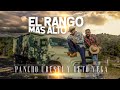 El Rango Mas Alto - Pancho Uresti Ft. Beto Vega