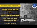 Introduction To .Net Framework Architecture