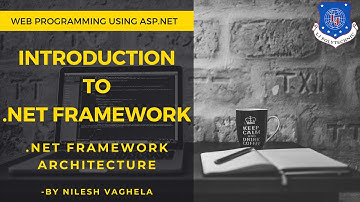 Introduction To .Net Framework Architecture