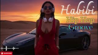 🌍 Habibi Energy | Hip Hop Groove x Deep House Arabian Nights 🔥