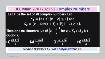 JEE Main 27072021 S2 Maximum Distance Complex Numbers Solution Discussed by Prof K Satyanarayana OU