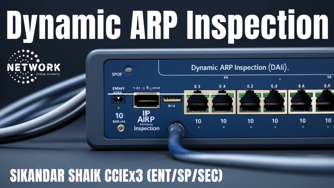011 Dynamic ARP Inspection   ARP