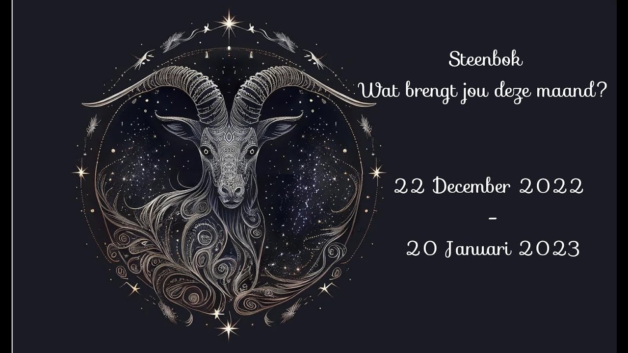 Steenbok, wat brengt jou deze maand? 22 December 2022 - 20 Januari 2023