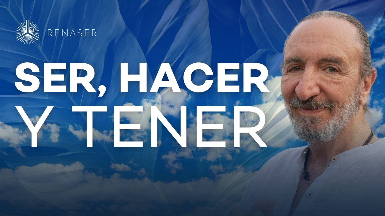 Ser, Hacer y Tener | Michel Domit