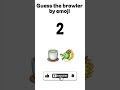 Guess the brawler by emoji #brawlstars #quiz