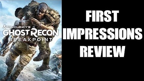 Ghost Recon Breakpoint First Impressions Review & Should You Buy? (PS4 Beta)
