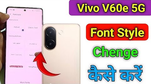 vivo v60e 5g me font kaise change kare | how to change font style in vivo v60e 5g| vivo v60e 5g font