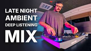 Ep. 05 | Late Night Ambient DJ Set – Deep Listening & Atmospheric Flow
