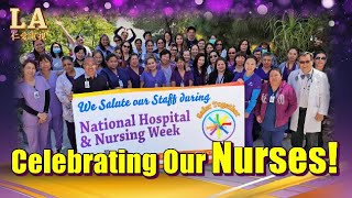 Alhambra Hospital Medical Center Celebrates National Hospital & Nurses Week