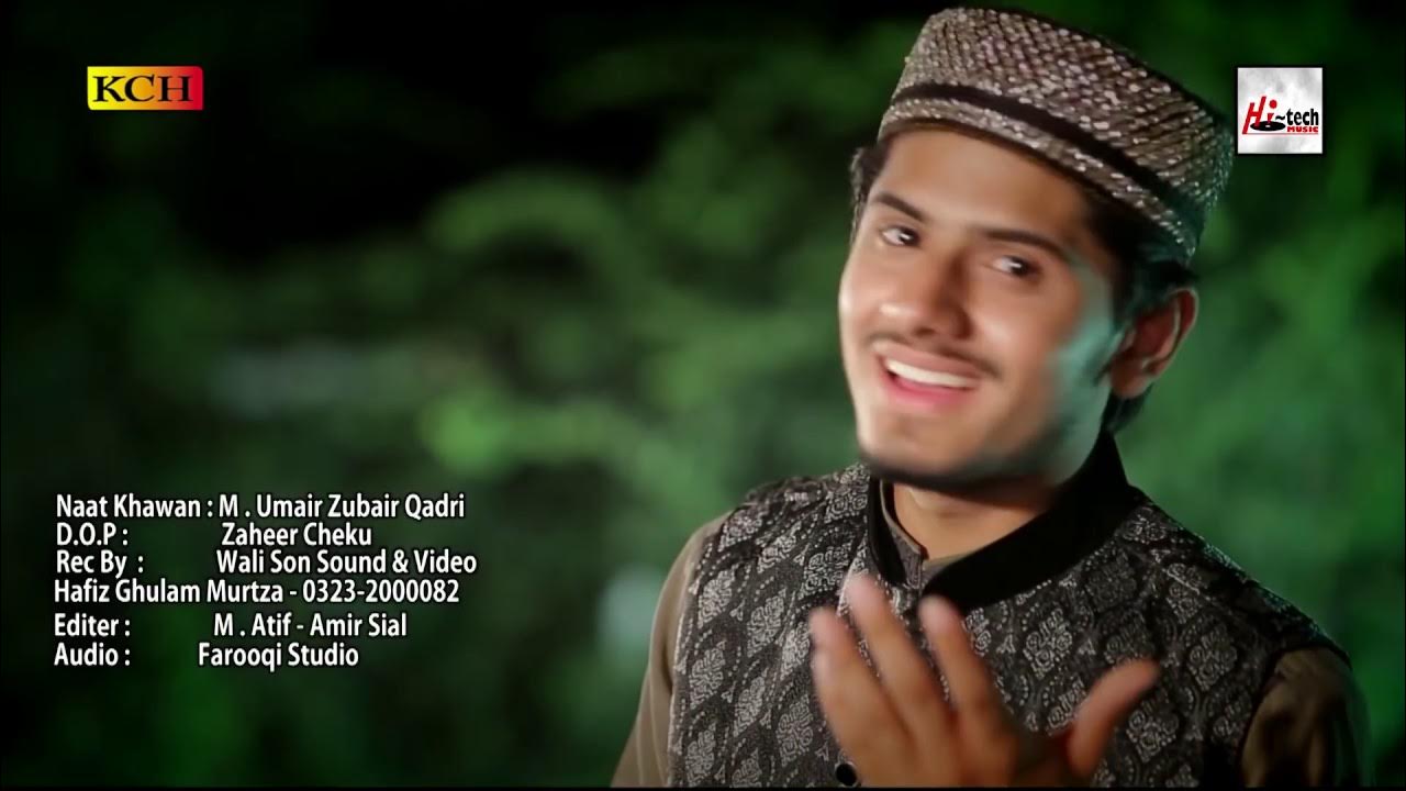 KALAM-E-IQBAL - MUHAMMAD UMAIR ZUBAIR QADRI - OFFICIAL HD VIDEO - HI-TECH ISLAMIC - BEAUTIFUL NAAT