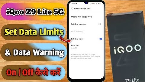 how to set data limit in iqoo z9 lite 5g, iqoo z9 lite 5g data limit problem, iqoo z9 lite 5g data